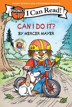Hardcover Little Critter: Can I Do It? (I Can Read Phonics) Book