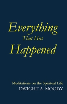 Paperback Everything That Has Happened Book