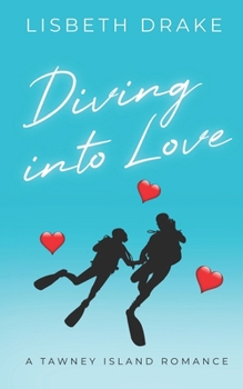 Paperback Diving into Love: A Tawney Island Romance Book