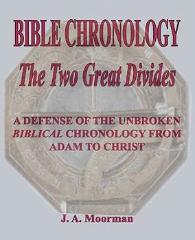 Paperback Bible Chronology The Two Great Divides Book