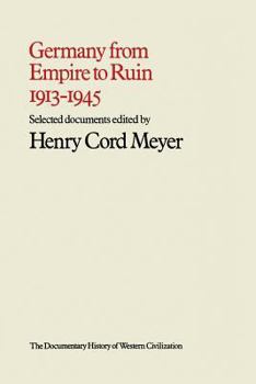 Paperback Germany from Empire to Ruin, 1913-1945 Book