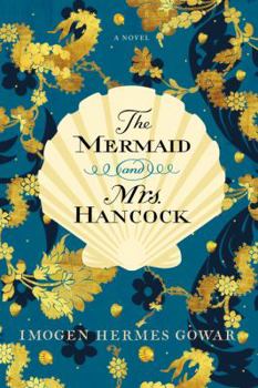 Hardcover The Mermaid and Mrs. Hancock Book
