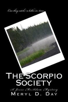 Paperback The Scorpio Society: A Jesse McAdam Mystery Book