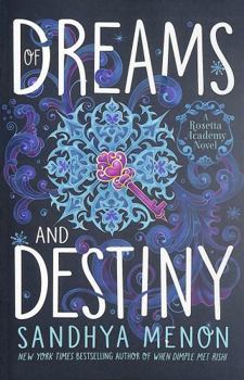 Of Dreams and Destiny - Book #3 of the St. Rosetta's Academy