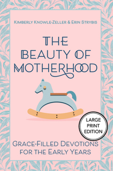 The Beauty of Motherhood