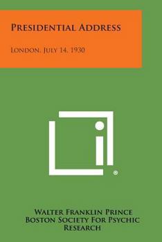 Paperback Presidential Address: London, July 14, 1930 Book