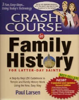 Spiral-bound Crash Course in Family History: For Latter-Day Saints Book