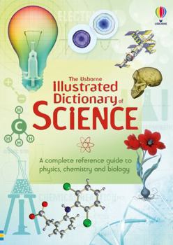 The Usborne Illustrated Dictionary of Science (Usborne Illustrated Dictionaries) - Book  of the سلسلة: المعاجم العلمية المصورة