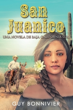 Paperback San Juanico: Una Novela de Baja California Sur [Spanish] Book