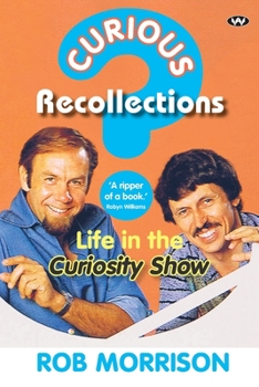 Paperback Curious Recollections: Life in the Curiosity Show Book