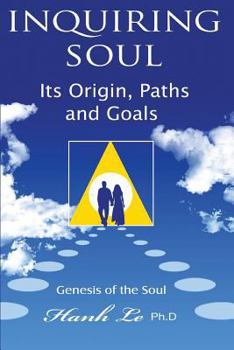 Paperback inquiring soul: Genesis of the soul: its origin, formation, paths and goals Book