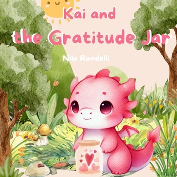 Paperback Kai and the Gratitude Jar Book