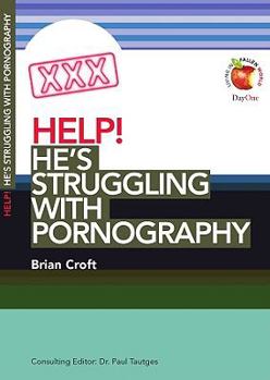 Paperback Help! He's Struggling with Pornography Book
