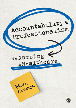 Paperback Accountability and Professionalism in Nursing and Healthcare Book