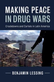 Hardcover Making Peace in Drug Wars Book