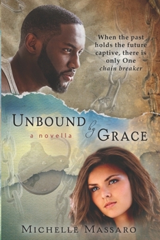 Paperback Unbound by Grace: a novella Book