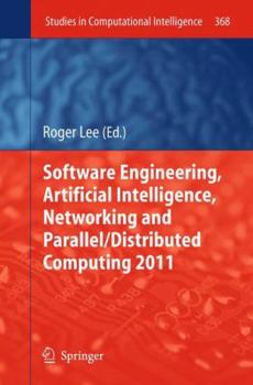 Paperback Software Engineering, Artificial Intelligence, Networking and Parallel/Distributed Computing 2011 Book