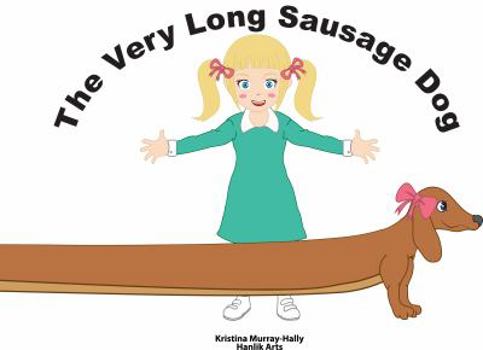 Hardcover The Very Long Sausage Dog Book