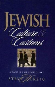 Paperback Jewish Culture and Customs: A Sampler of Jewish Life Book