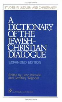 Paperback A Dictionary of the Jewish-Christian Dialogue Book