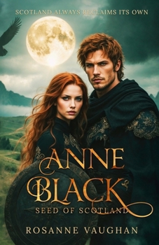 Paperback Anne Black - Seed of Scotland Book