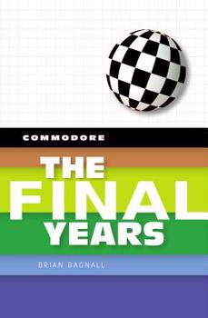 Hardcover Commodore: The Final Years Book