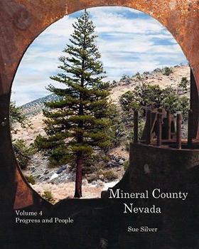 Paperback Mineral County Nevada Progress and People: The Development of the County Book