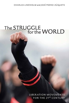 Paperback The Struggle for the World: Liberation Movements for the 21st Century Book