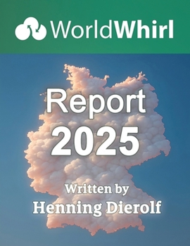 Paperback The Worldwhirl Report 2025: The Heavens of the Peoples of the Earth Book