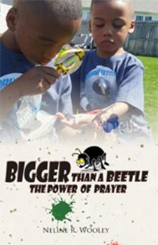 Paperback Bigger Than A Beetle: The Power of Prayer Book
