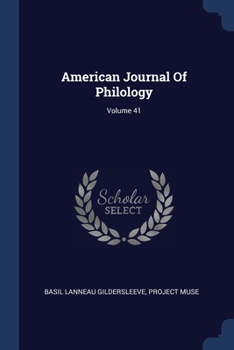 Paperback American Journal Of Philology; Volume 41 Book