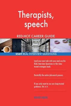 Paperback Therapists, speech RED-HOT Career Guide; 2569 REAL Interview Questions Book