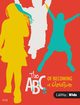 Paperback The ABCs of Becoming a Christian: CSB Book