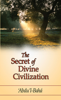 Paperback The Secret of Divine Civilization Book