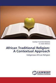 Paperback African Traditional Religion: A Contextual Approach Book