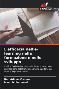 Paperback L'efficacia dell'e-learning nella formazione e nello sviluppo [Italian] Book
