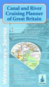 Canal and River Cruising Planner of Great Britain 2018 (Waterways Series)