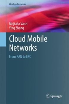 Hardcover Cloud Mobile Networks: From Ran to Epc Book