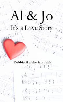 Hardcover Al and Jo: It's a Love Story Book