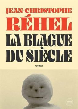 Paperback La blague du siècle [French] Book