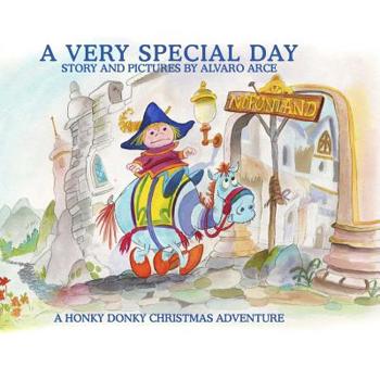 Paperback A Very Special Day: A Honky Donky Christmas Adventure Book