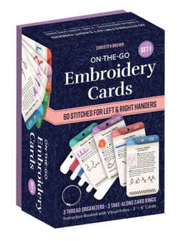 Paperback On-The-Go Embroidery Cards Set 1: 60 Stitches for Left & Right Handers, 3 Thread Organizers, 3 Take-Along Rings Book