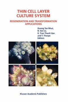 Paperback Thin Cell Layer Culture System: Regeneration and Transformation Applications Book