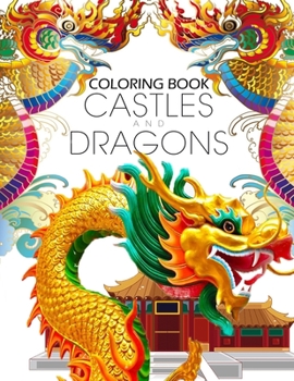 Paperback Coloring Book Castles and Dragons: Coloring Pages for Adults & Teen, Anime Coloring Book