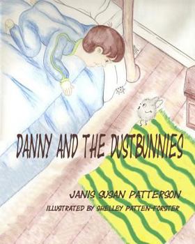 Paperback Danny and the Dustbunnies Book