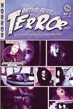 Paperback Anthologies of Terror 2017: 63 Horror Anthology Films Analyzed Book