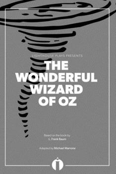 Paperback The Wonderful Wizard of Oz (Lighthouse Plays) Book