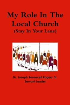 Paperback My Role In The Local Church (Stay In Your Lane) Book