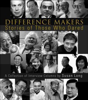 Paperback Difference Makers: Stories of Those Who Dared - A Collection of Interview Columns by Susan Long (English Version) Book