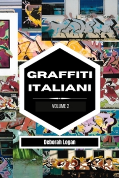 Paperback Graffiti italiani volume 2 [Italian] Book